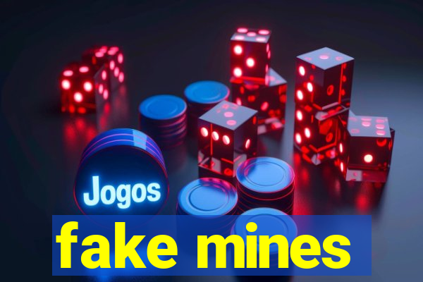 fake mines